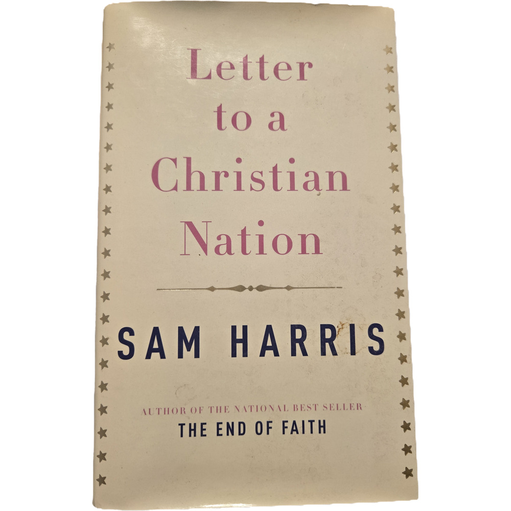Intellectual Critique: Letter to a Christian Nation by Sam Harris Religion
